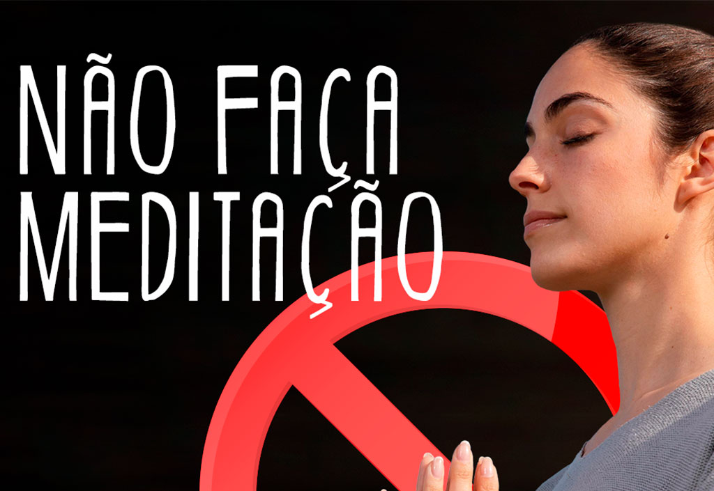 REDUZA SUA ANSIEDADE E ESTRESSE COM A MEDITAÇÃO!